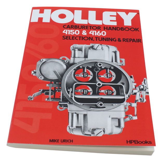 Handbok Holley Frgasare 4150/4160 i gruppen Ford/Mercury / Ford Mustang 65-73 / Brnslesystem / Frgasare / Holley hos VP Autoparts AB (HLY-HP-473)