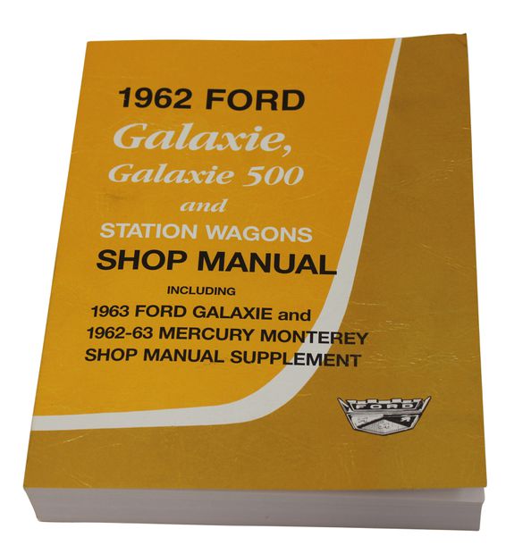 Shop Manual Galaxie/Mercury Mont. 62-63 in the group Accessories / Literature / Workshop manuals Ford/Mercury at VP Autoparts AB (SM0055)