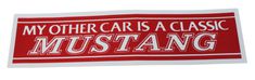Decal My other car..Mustang