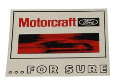 Decal "Motorcraft for sure" 6"