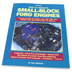 Ford "How to rebuild your SB Engine"