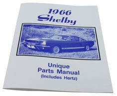 Manual Shelby 1966 Unika Delar