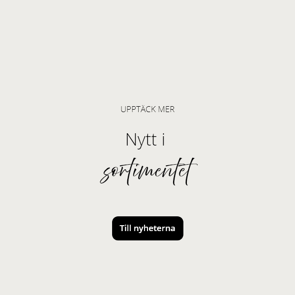 Text om nyheter i sortimentet