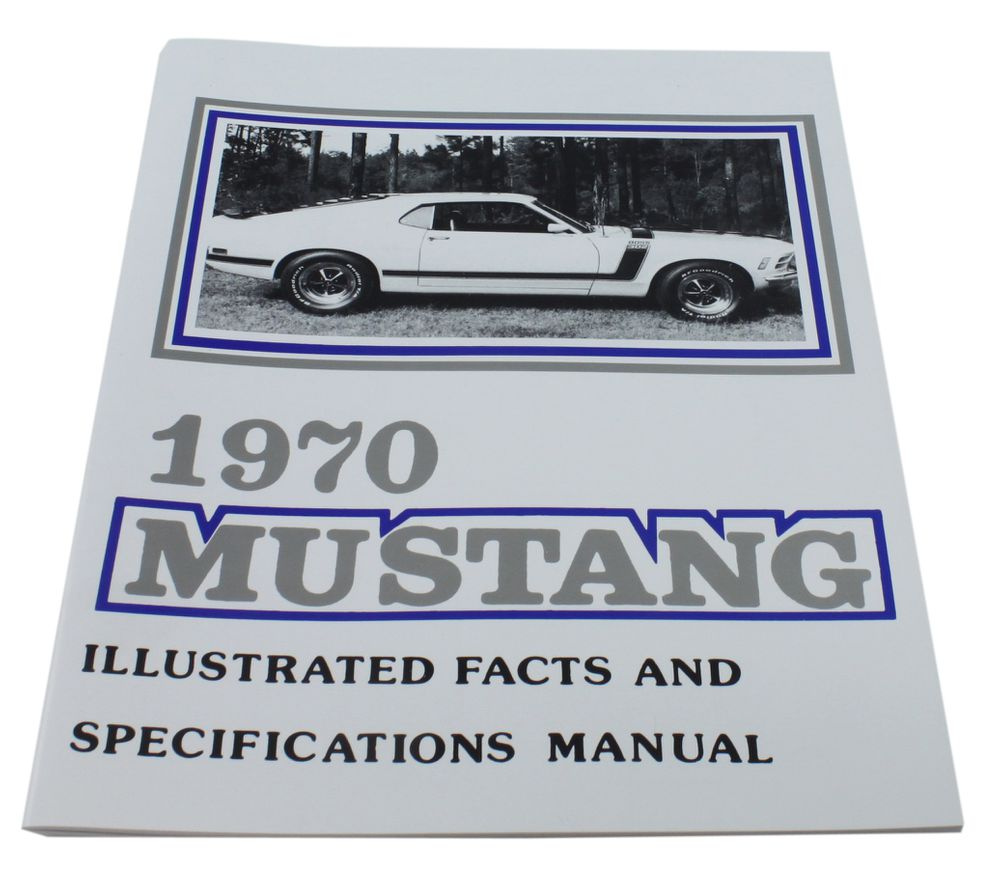 Illustrated facts Mustang 1970