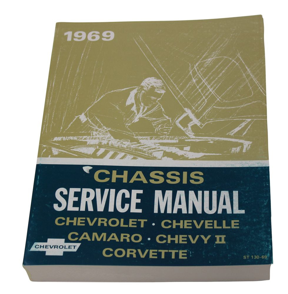 Service Manual 69 Chassis Chevrolet/Camaro/Chevelle
